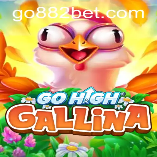 Descubra o Mundo de GoHighGallina: Um Jogo Empolgante com 882bet