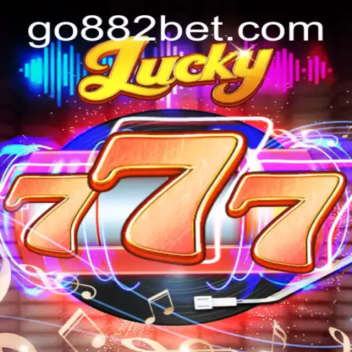 Exploring the Thrills of Lucky777 with 882bet: The Ultimate Gaming Experience